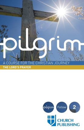 Pilgrim  The Lords Prayer
