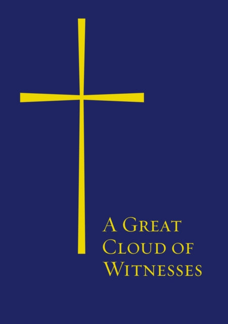 A Great Cloud of Witnesses: paperback