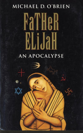 Father Elijah An Apocalypse