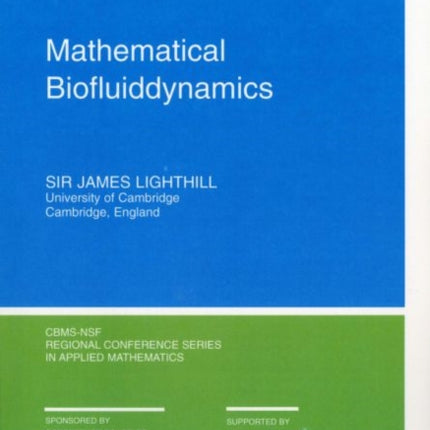 Mathematical Biofluiddynamics CBMSNSF Regional