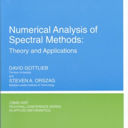 Numerical Analysis of Spectral Methods Theory and