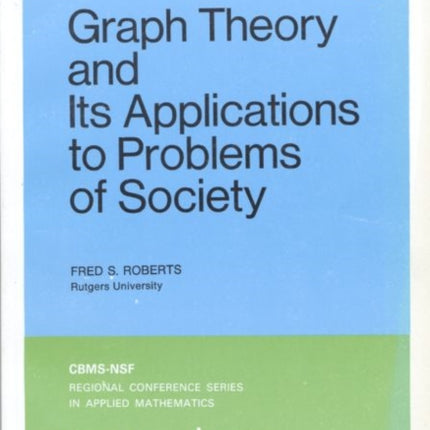 Graph Theory and Its Applications to Problems of