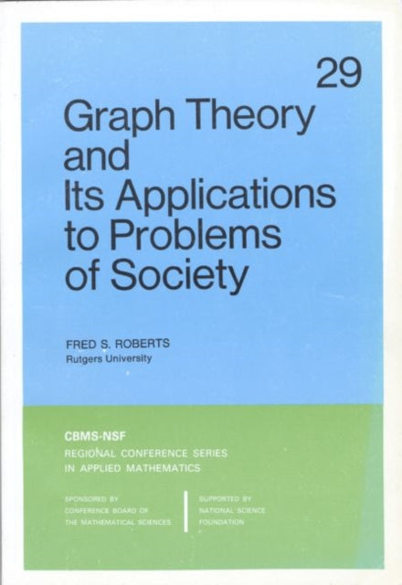 Graph Theory and Its Applications to Problems of