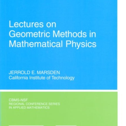 Lectures on Geometric Methods in Mathematical