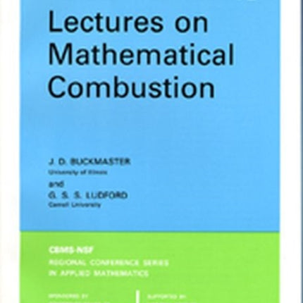 Lectures on Mathematical Combustion CBMSNSF
