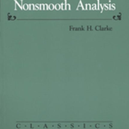 Optimization and Nonsmooth Analysis By Frank H