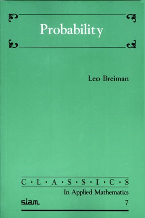 Probability Classics in Applied Mathematics