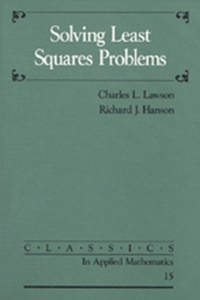 Solving Least Squares Problems 15 Classics in