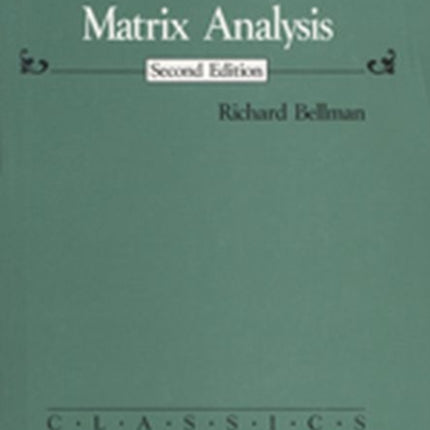 Introduction to Matrix Analysis Classics in