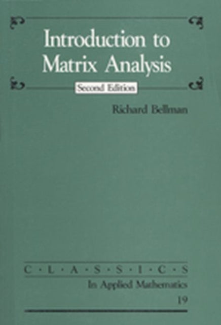 Introduction to Matrix Analysis Classics in