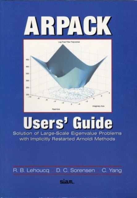 ARPACK Users Guide Solution of LargeScale