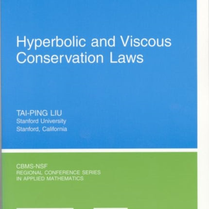 Hyperbolic and Viscous Conservation Laws CBMSNSF