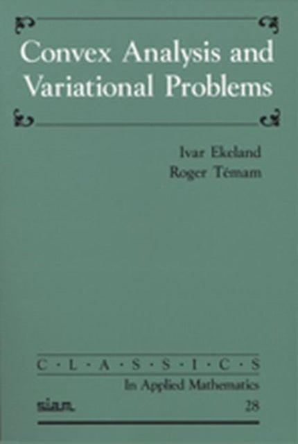 Convex Analysis and Variational Problems Classics