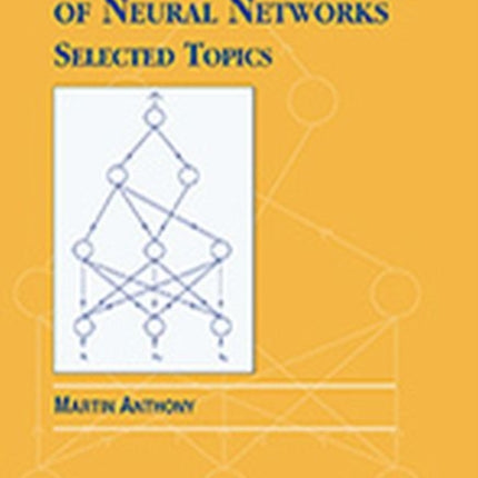 Discrete Mathematics of Neural Networks Selected