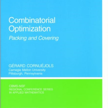 Combinatorial Optimization Packing and Covering