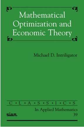 Mathematical Optimization and Economic Theory 39