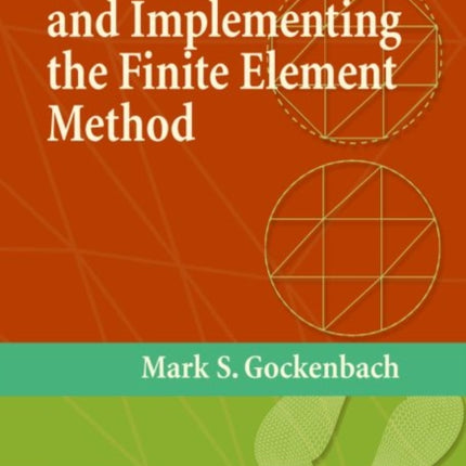 Understanding and Implementing the Finite Element