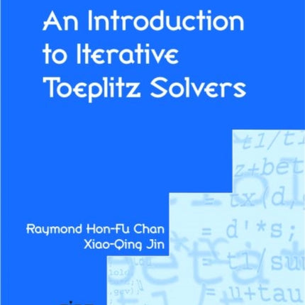 An Introduction to Iterative Toeplitz Solvers