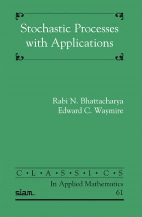 Stochastic Processes with Applications Classics