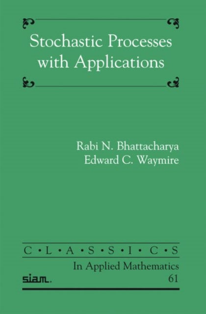 Stochastic Processes with Applications Classics
