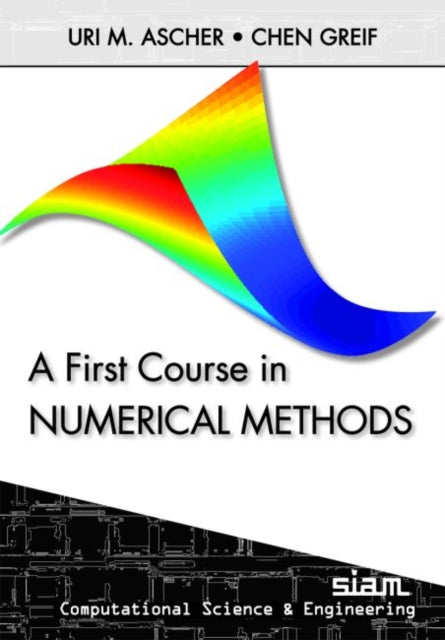 A First Course in Numerical Methods Computational