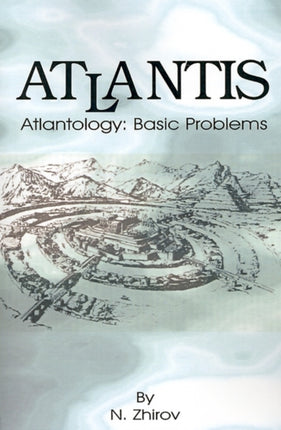 Atlantis Atlantology Basic Problems