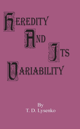 Heredity and Its Variability