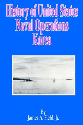 History of United States Naval Operations Korea