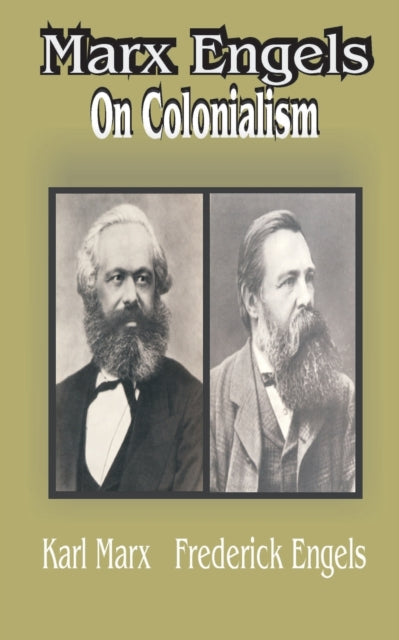 Marx Engles On Colonialism