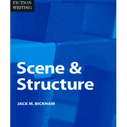 Elements of Fiction Writing  Scene  Structure