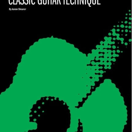 Classic Guitar Technique Volume 2