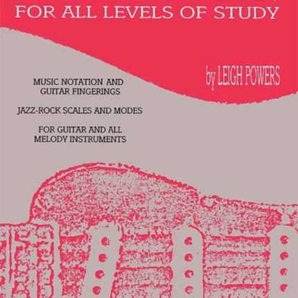 The Scale Book For All Levels of Study