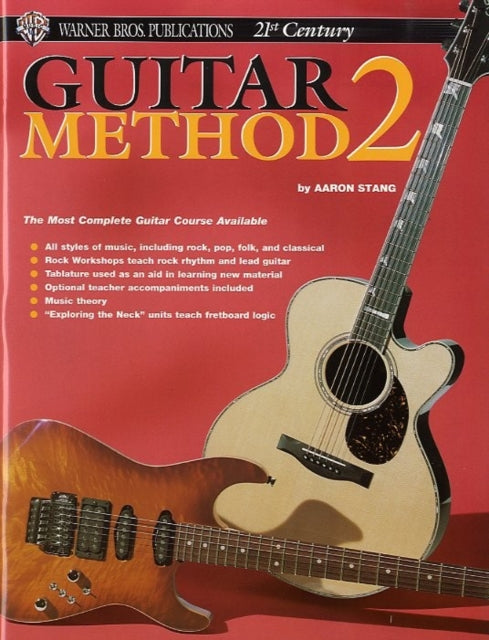 21st Century Guitar Method 2 The Most Complete Guitar Course Available Belwins 21st Century Guitar Course