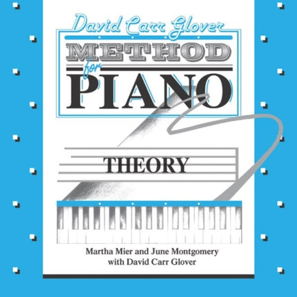 Glover MethodTheory Level 1 David Carr Glover Method for Piano