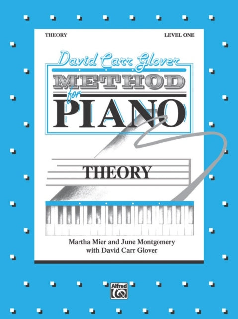 Glover MethodTheory Level 1 David Carr Glover Method for Piano