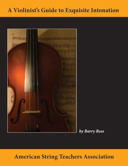 ViolinistS Guide Exquisite Intonation