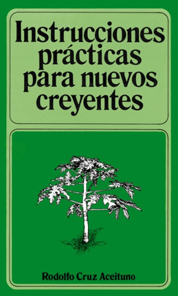 Instrucciones Practicas Para Nuevos Creyentes