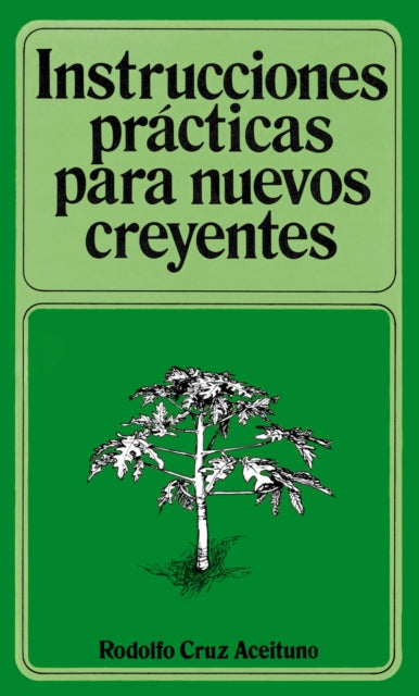 Instrucciones Practicas Para Nuevos Creyentes