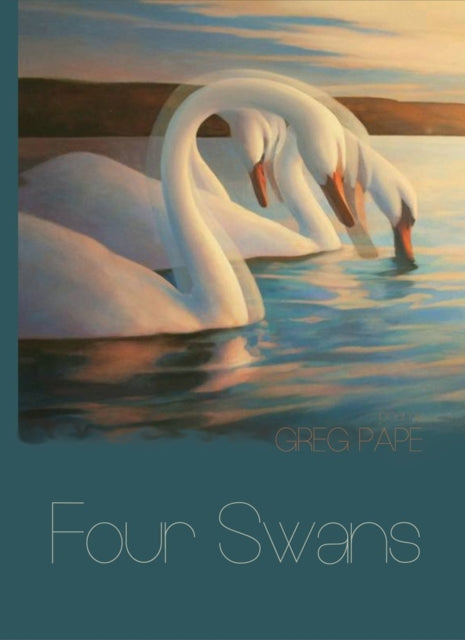 Four Swans: Poems