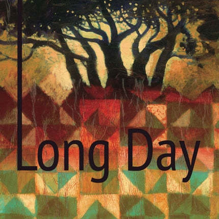 Long Day Poems