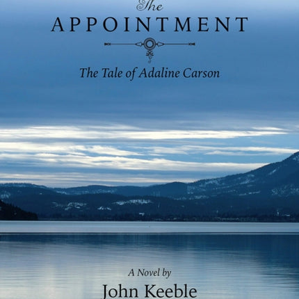 The Appointment The Tale of Adaline Carson