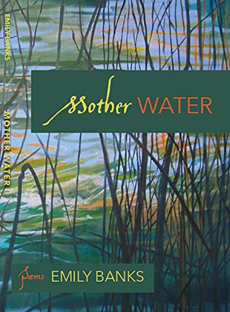 Mother Water Poems Critical Ethnic Studies and