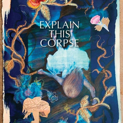 Explain This Corpse