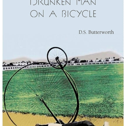 A Drunken Man on a Bicycle