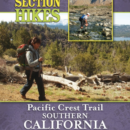 Day & Section Hikes Pacific Crest Trail: Southern California