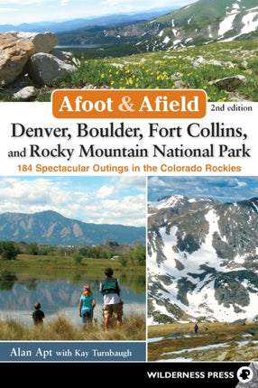 Afoot  Afield Denver Boulder Fort Collins and