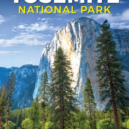 Yosemite National Park: Your Complete Hiking Guide