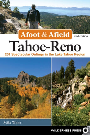 Afoot  Afield TahoeReno