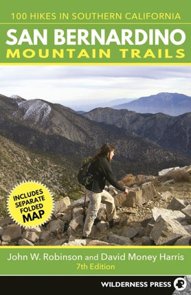 San Bernardino Mountain Trails: 100 Hikes in Southern California