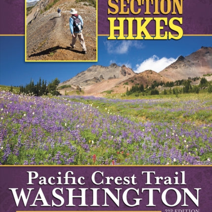 Day & Section Hikes Pacific Crest Trail: Washington